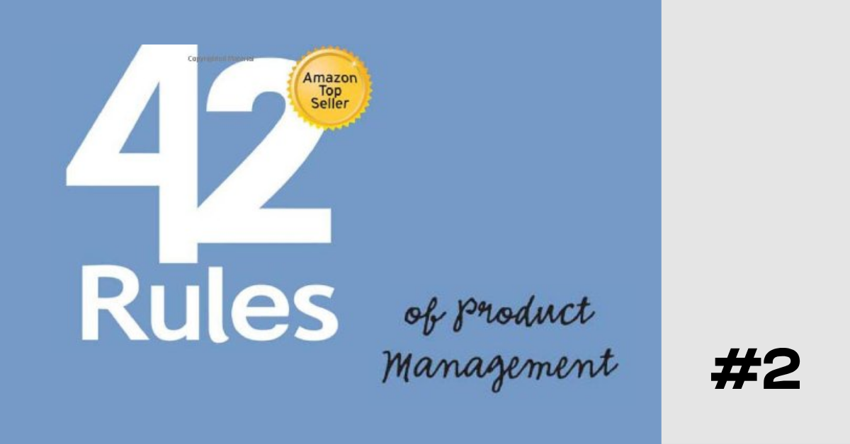 Product Management Rule #2: Work on Products You Are Passionate About