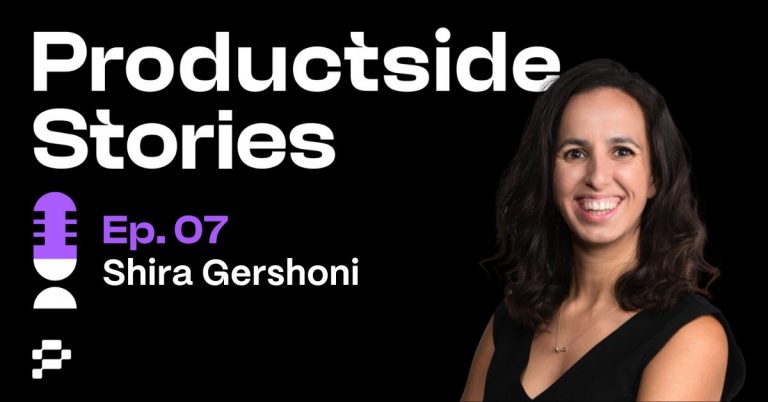 Trailblazing Women in Product Management: Shira Gershoni