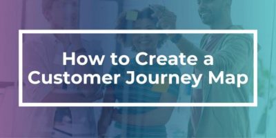 How to Create a Powerful Customer Journey Map [+Webinar]