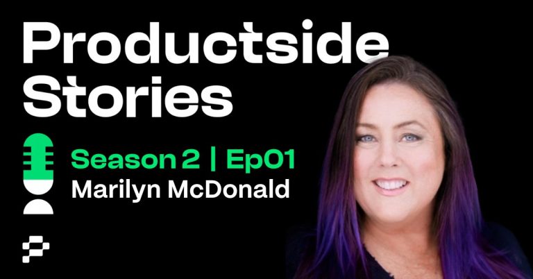 A Product Leader’s Guide to Excel in Any Industry with Marilyn McDonald