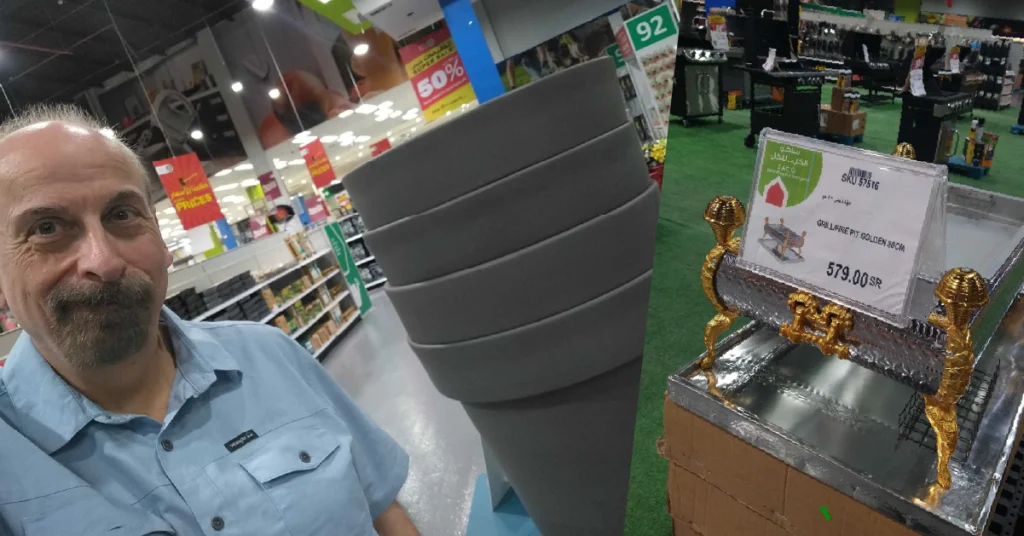 Dean in Saudi Arabia hardware store. Flower pots and fire pits take on a whole new meaning here.