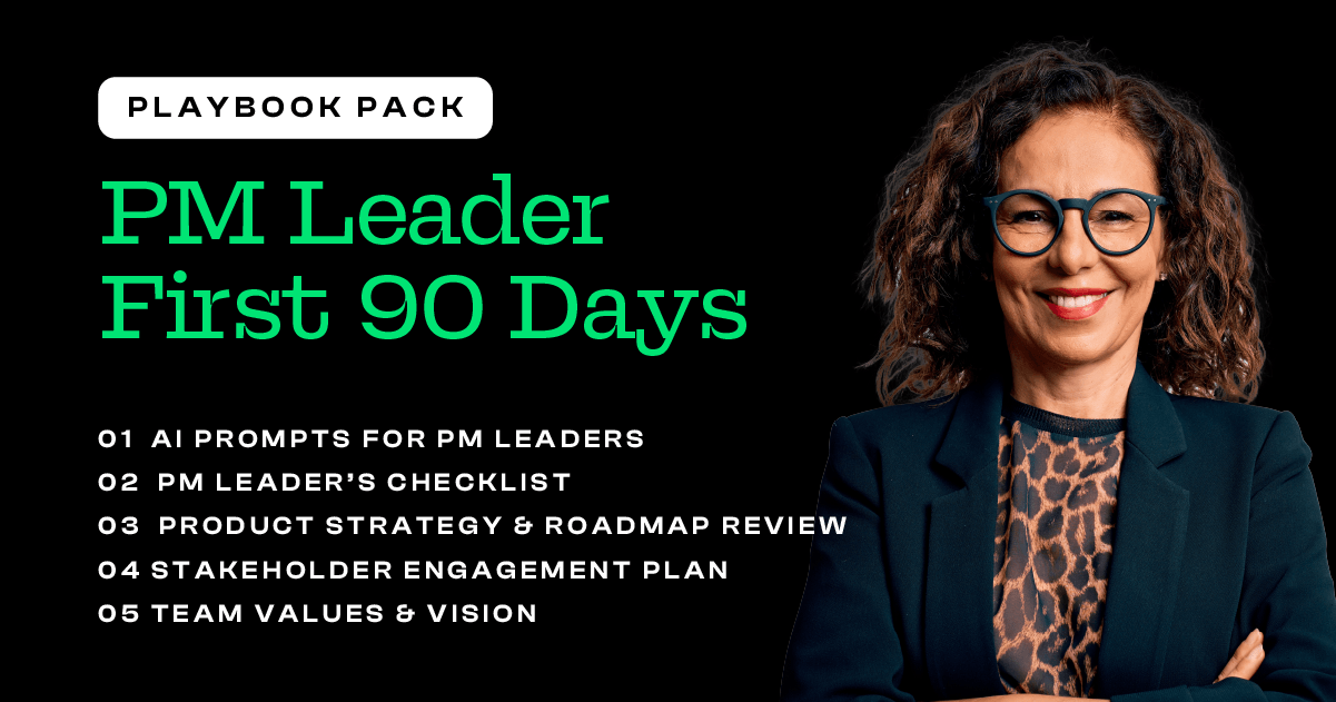 Product Management Leader First 90 Days Pack
