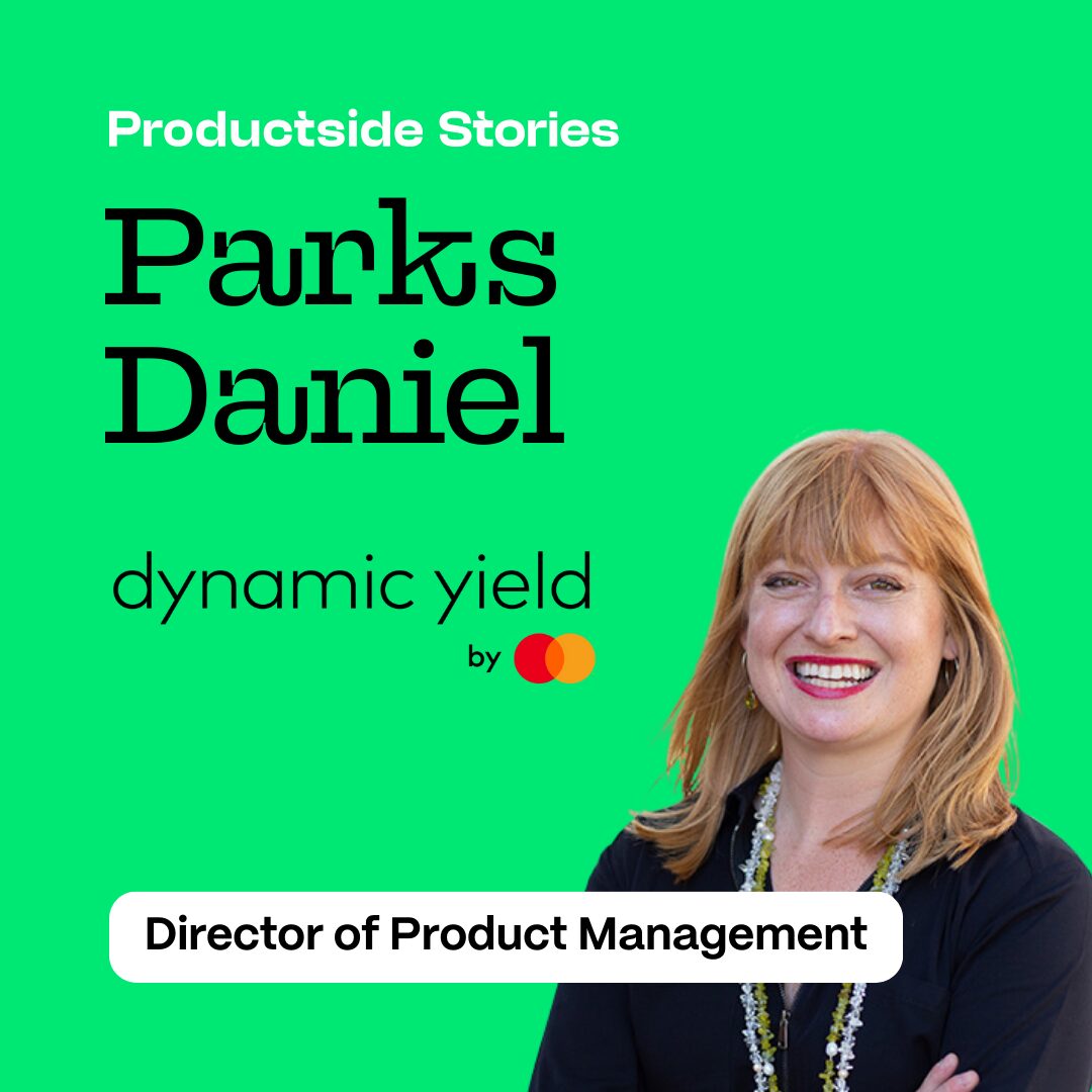 Insights from a New Product Director with Parks Daniel