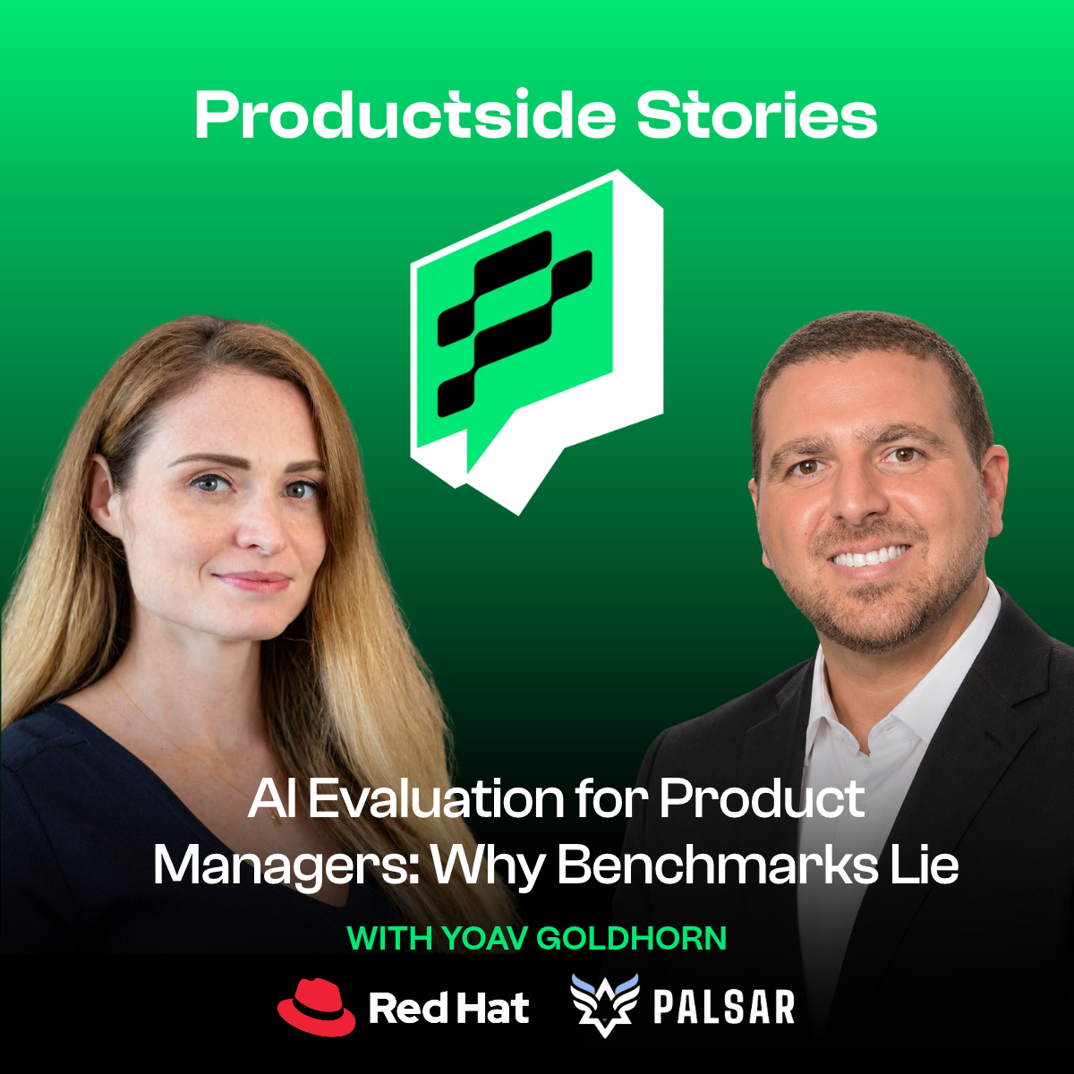 Yoav Goldhorn, AI Evaluation Manager at Red Hat, discusses AI evaluation for product managers on the Productside Stories podcast